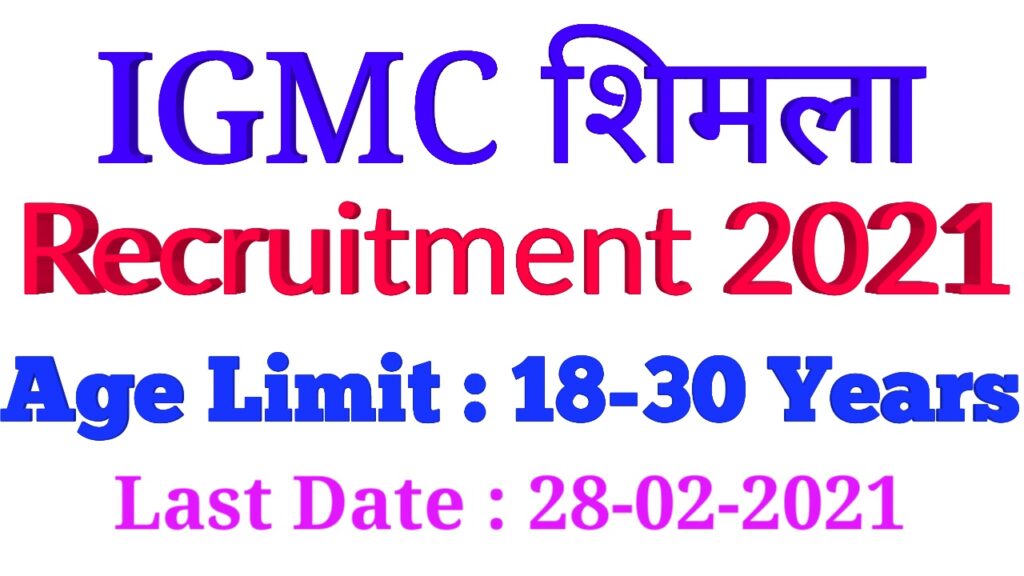 IGMC Shimla Recruitment-Apply before 28-01-2021