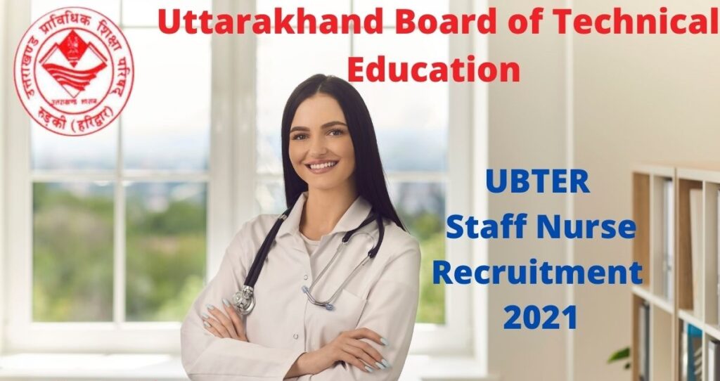 UBTER Staff Nurse Recruitment 2021