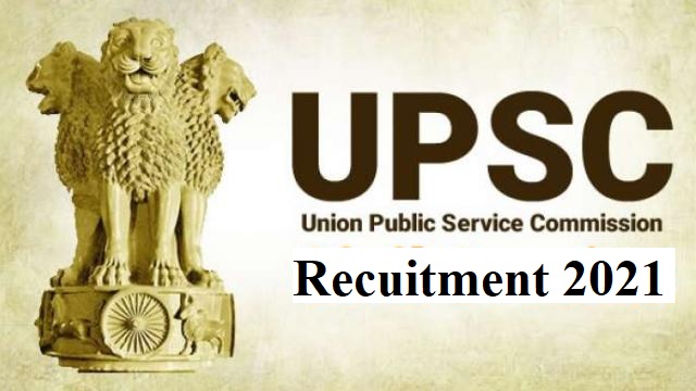 UPSC recuitment 2021