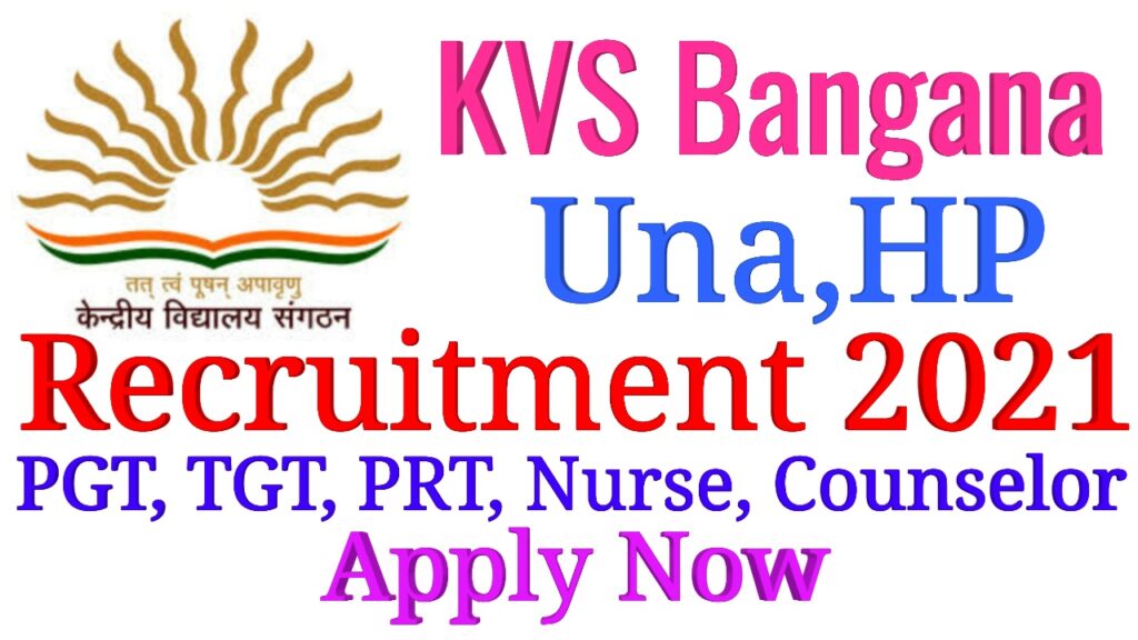KVS Bangana Recruitment 2021