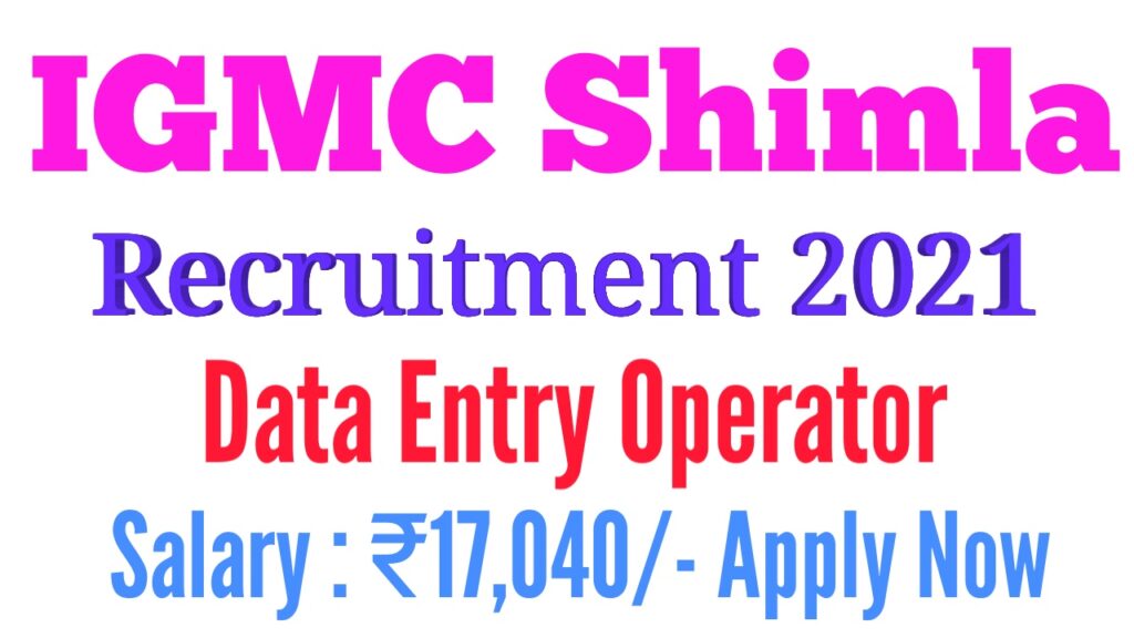 IGMC Shimla Recruitment 2021