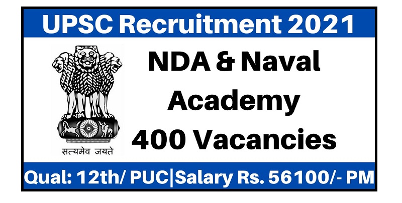 UPSC NDA NA Recruitment 2021 Apply Online