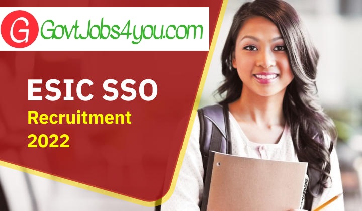 ESIC SSO Recruitment 2022