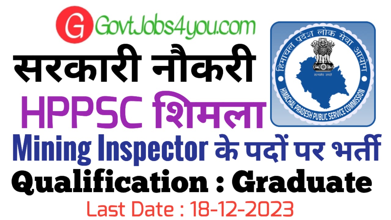 HPPSC Shimla Mining Inspector Recruitment 2023